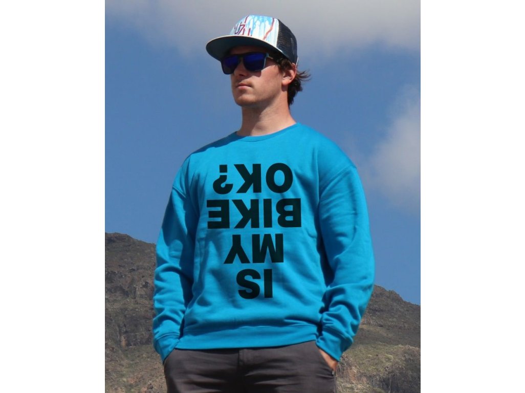 mikina Is my bike ok? unisex blue hoodie